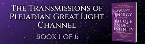 The Pleiadian Channeling Guide to Awake Energy and the Unique Side of ...
