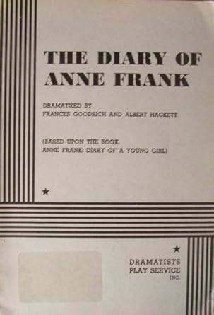 The Diary of Anne Frank (Based Upon the Book, Anne Frank: Diary of a ...