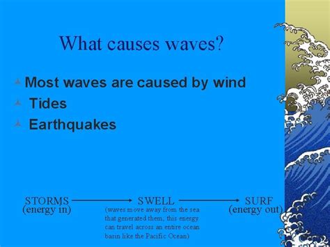 WAVES Chapter 10 What causes waves Most waves
