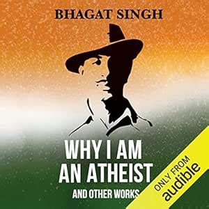 Why I Am an Atheist and Other Works (Audio Download): Bhagat Singh ...