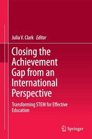 Closing the Achievement Gap from an International Perspective ...