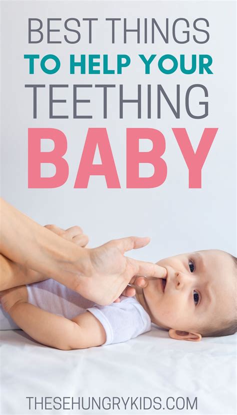 How To Help Your Teething Baby - These Hungry Kids