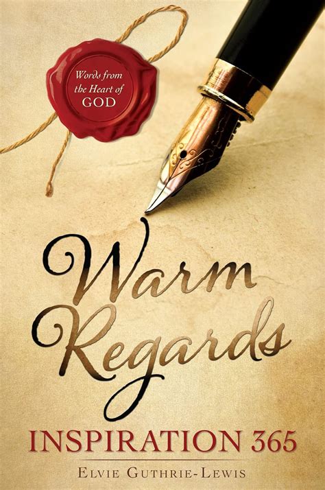 Warm Regards Inspiration 365: Words from the Heart of God eBook ...