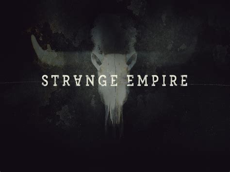 Prime Video: Strange Empire Season