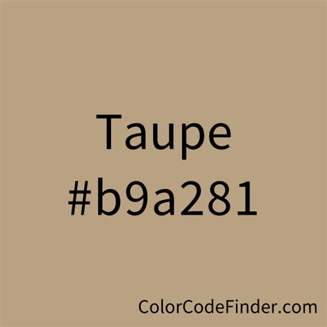 Taupe Color Code is #b9a281