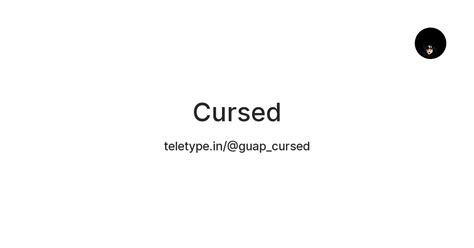 Cursed — Teletype