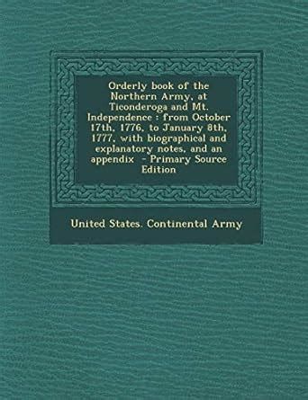 Orderly Book of the Northern Army, at Ticonderoga and Mt. Independence ...