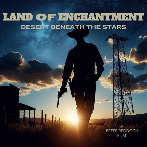 Land of Enchantment: Desert Beneath the Stars