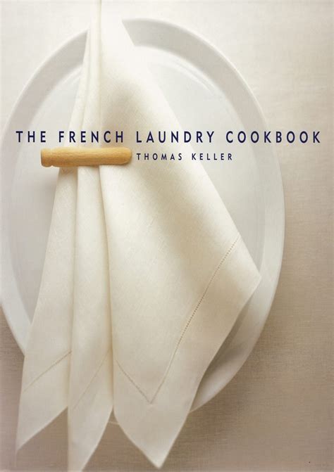 Read ebook [PDF] The French Laundry Cookbook (The Thomas Keller Library ...