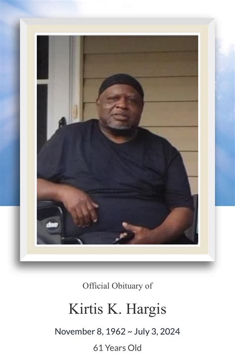 Howell - Kirtis Hargis Obituary Kurtis Kanell Hargis, 61 ...