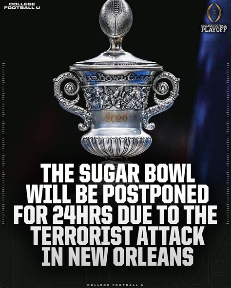 College Football U | BREAKING: The Sugar Bowl will be POSTPONED until ...