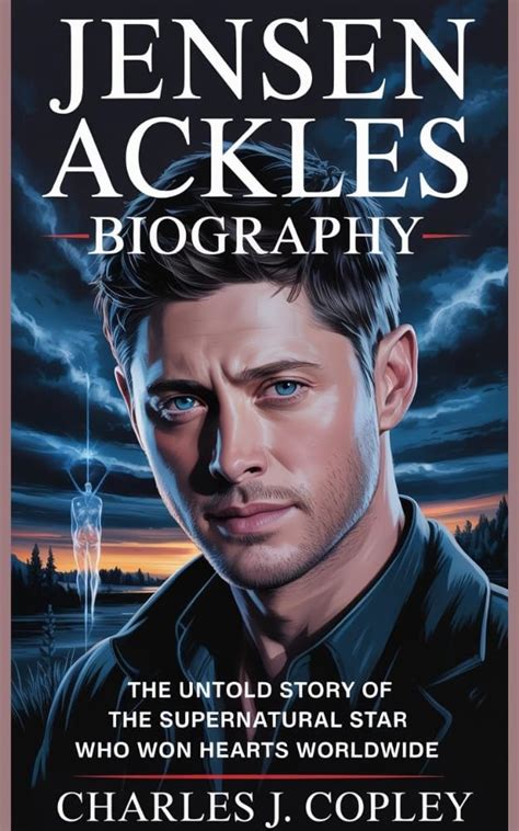 JENSEN ACKLES BIOGRAPHY: The Untold Story of the Supernatural Star Who ...
