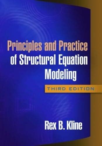 Buy Principles and Practice of Structural Equation Modeling ...