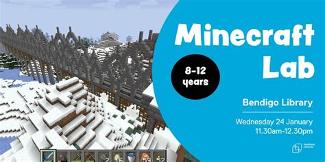 Minecraft Lab (8-12 years), Bendigo Library, 24 January 2024 | AllEvents