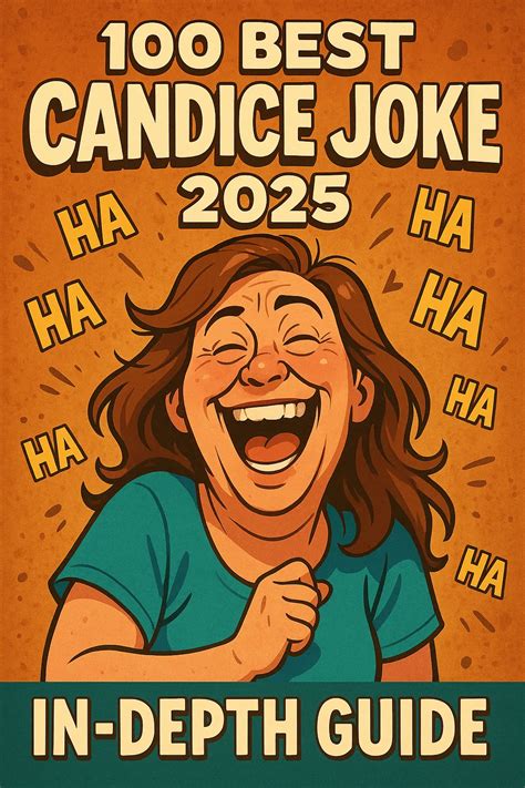 100 Best Candice Joke 2025 In-Depth Guide - Love, Healing & a Happy Home