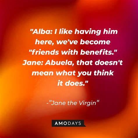 50 Jane the Virgin Quotes — the Story That Conquered Millions of Hearts