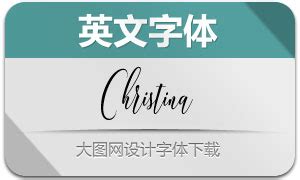 Christina(英文字体)_大图网