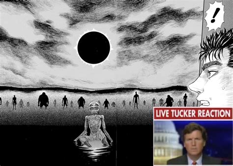 Live Tucker reaction : r/berserklejerk