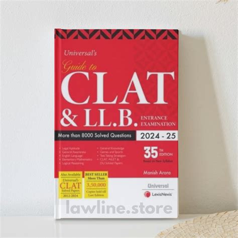 Guide to CLAT & LL.B Entrance Examination-Solved Questions(2024-2025 ...
