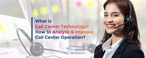The power of call center technology can help call center managers ...