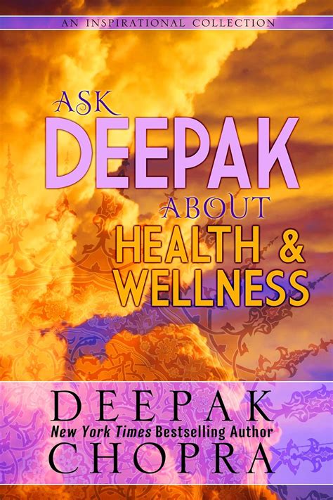 Ask Deepak About Health and Wellness eBook : Chopra, Deepak: Amazon.in ...