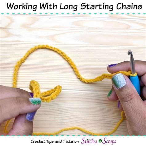 Long Starting Chains - Crochet Tips and Tricks - Stitches n Scraps