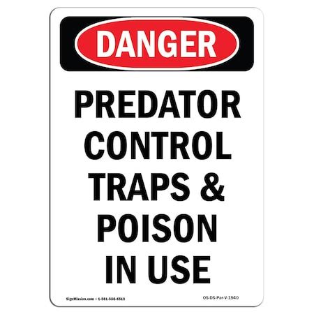Signmission Safety Sign, OSHA Danger, 7" Height, Portrait Predator ...