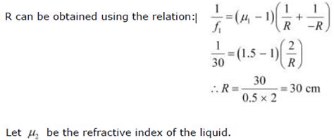 An equiconvex lens (of refractive index 1.50) in contact with a liquid ...