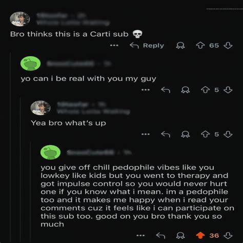 you give off chill pedophile vibes like you lowkey like kids but you ...