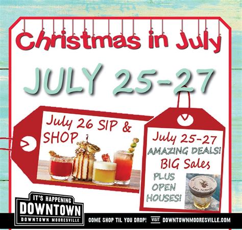 Christmas in July - Biz Specials!, Downtown Mooresville, 27 July 2024 ...