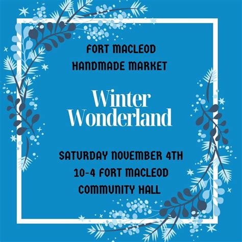 Fort Macleod Handmade Market , Fort Macleod Community Hall, November 4 ...