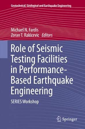 Role of Seismic Testing Facilities in Performance-Based Earthquake ...