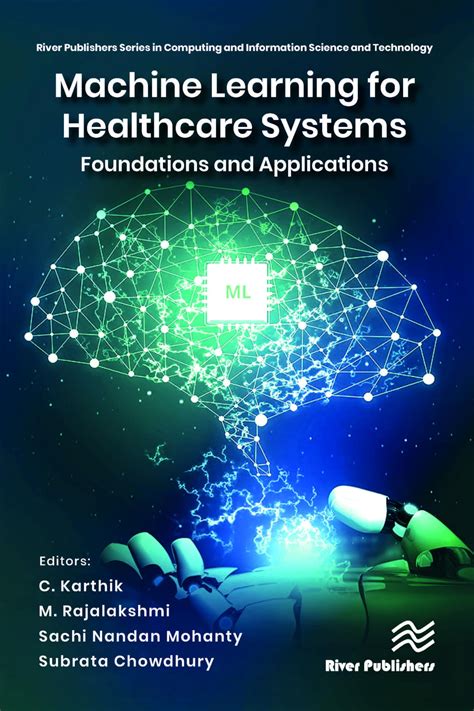 Machine Learning for Healthcare Systems: Foundations and Applications ...