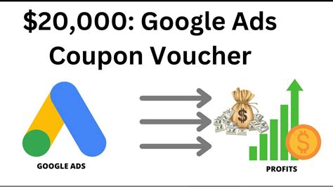 Unlock Savings For $20,000: Google Ads Coupon Voucher