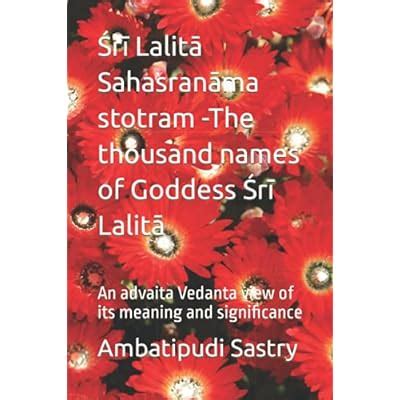 Buy r? Lalit? Sahasran?ma stotram - The thousand names of Goddess ?r ...