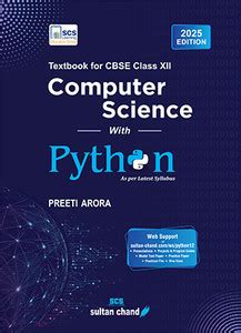Computer Science With Python: Textbook For CBSE Class 12 (2025 - 26 ...
