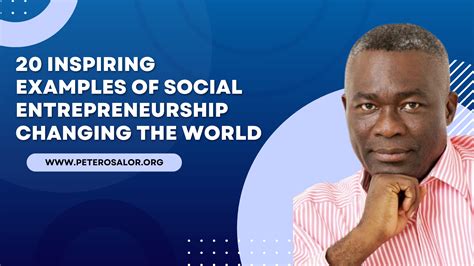 20 Inspiring Examples of Social Entrepreneurship Changing the World ...