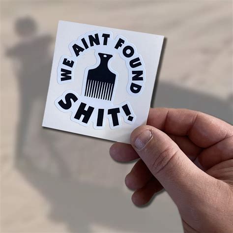 We Aint Found Shit - Spaceballs Sticker - Etsy