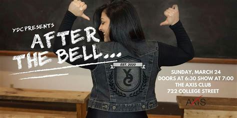 YDC Presents: After The Bell, The Axis Club Theatre, College Street ...