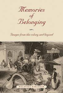Memories of Belonging: Buy Memories of Belonging by Karlekar Malavika ...