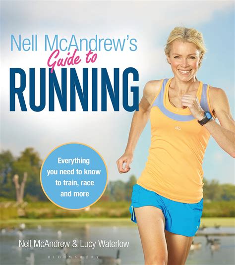 Nell Mcandrews Guide To Running Everything You Need To Know ...