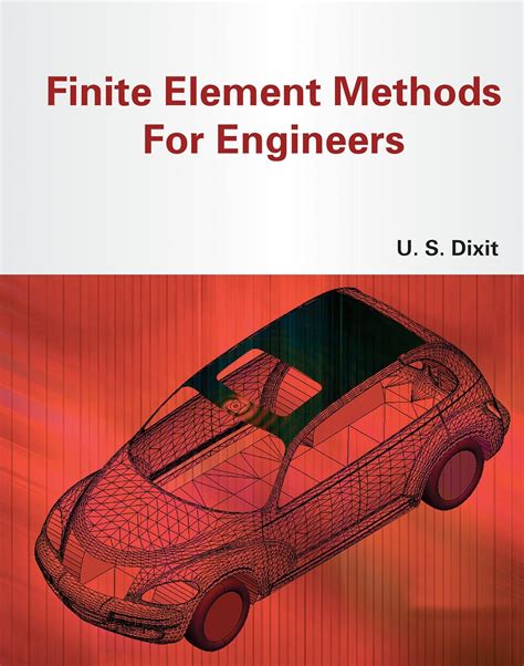 Buy Finite Elements Methods for Engineers Book Online at Low Prices in ...