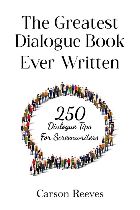 The Greatest Dialogue Book Ever Written is Out Now!!!