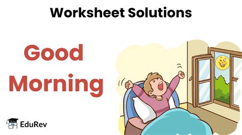 Good Morning - 1 Class 3 Worksheet English Unit 1