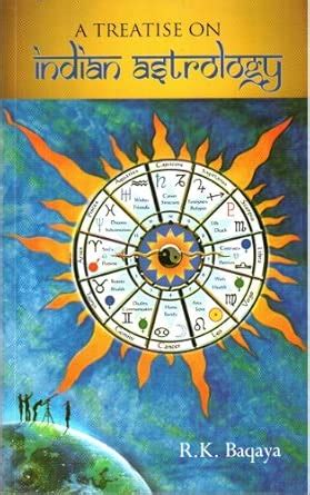 A Treatise on Indian Astrology : R.K. Baqaya: Amazon.in: Books
