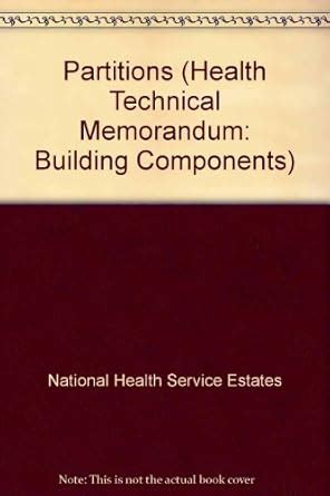 Buy Partitions (Health Technical Memorandum: Building Components) Book ...