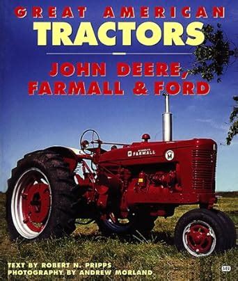 Great American Tractors: Big Green: John Deere GP Tractors : Pripps ...