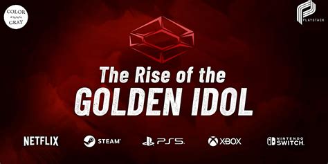 The Rise of the Golden Idol News, Trailer, Guides, and More