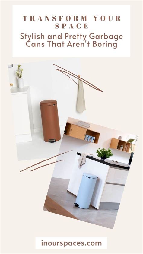 Transform Your Space: Stylish and Pretty Garbage Cans That Aren't ...