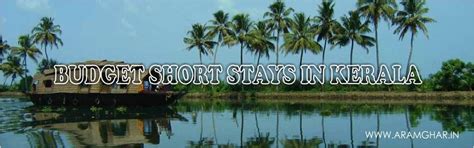 Short Term Daily Rent One Month Short Stay Houses & Apartments in Kerala